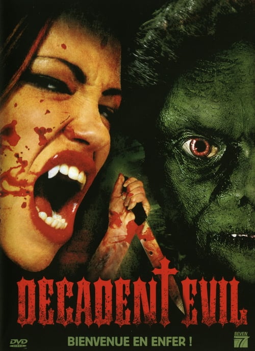 Decadent Evil - Movie Poster