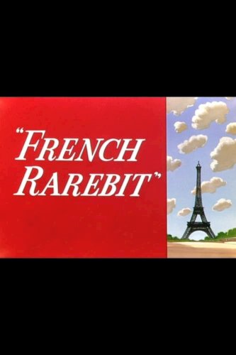 French Rarebit - Movie Poster French Rarebit - Movie Poster