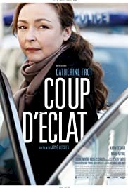 Coup d'éclat - Movie Poster Coup d'éclat - Movie Poster