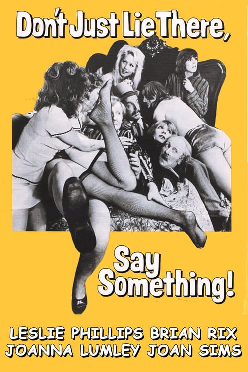 Don't Just Lie There, Say Something! - Movie Poster Don't Just Lie There, Say Something! - Movie Poster