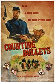 Counting Bullets - Movie Poster Counting Bullets - Movie Poster