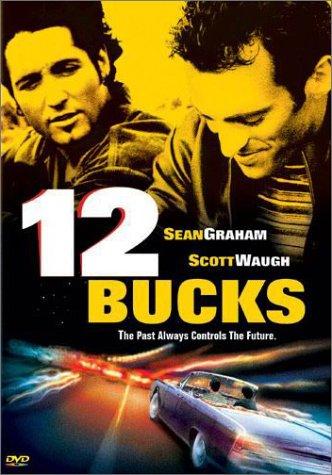 12 Bucks - Movie Poster 12 Bucks - Movie Poster