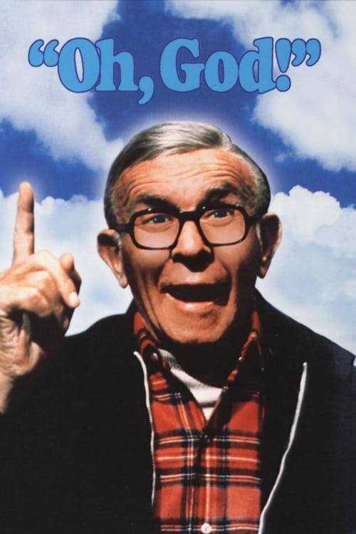 Oh, God! - Movie Poster Oh, God! - Movie Poster