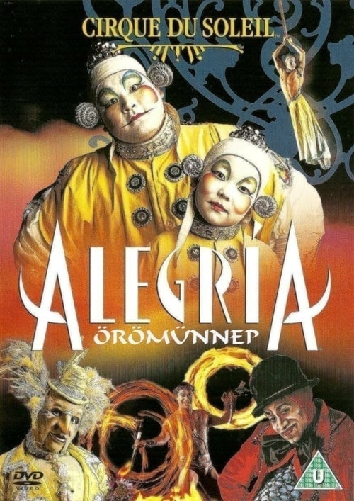 Cirque du Soleil: Alegria - Movie Poster Cirque du Soleil: Alegria - Movie Poster