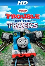 Thomas & Friends: Trouble on the Tracks - Movie Poster Thomas & Friends: Trouble on the Tracks - Movie Poster