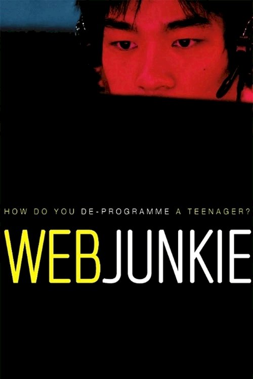 Web Junkie - Movie Poster Web Junkie - Movie Poster