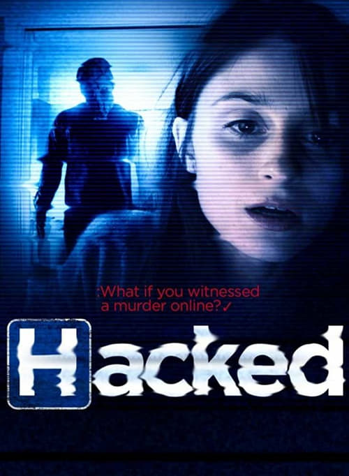 Hacked - Movie Poster Hacked - Movie Poster