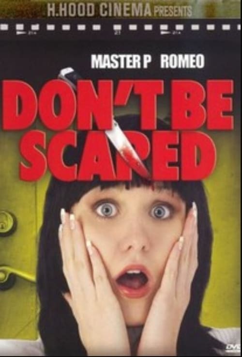 Don't Be Scared - Movie Poster Don't Be Scared - Movie Poster