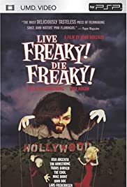 Live Freaky Die Freaky - Movie Poster Live Freaky Die Freaky - Movie Poster