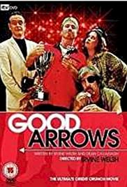 Good Arrows - Movie Poster Good Arrows - Movie Poster