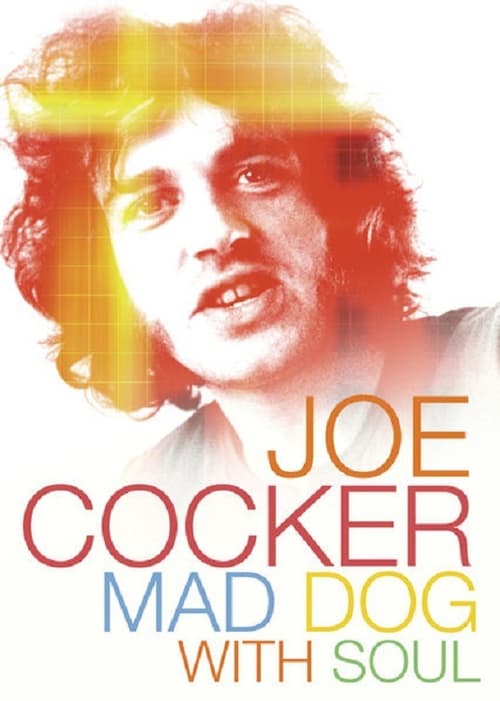 Joe Cocker - Mad Dog with Soul - Movie Poster Joe Cocker - Mad Dog with Soul - Movie Poster