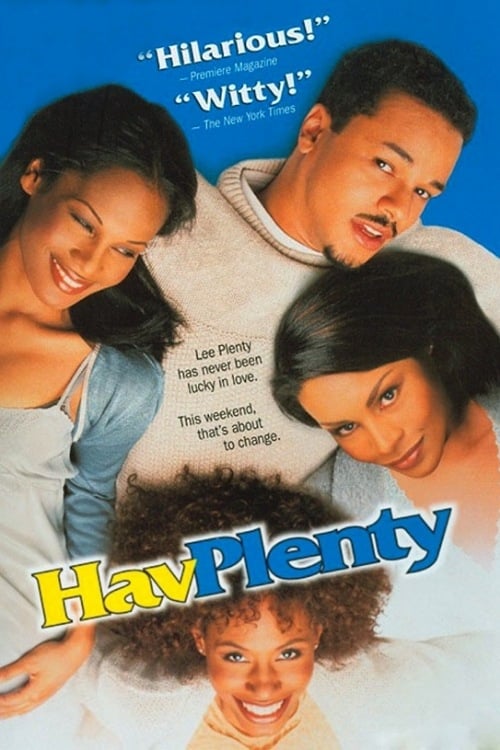Hav Plenty - Movie Poster Hav Plenty - Movie Poster