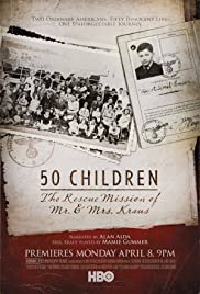 50 Children: The Rescue Mission of Mr. and Mrs. Kraus - Movie Poster 50 Children: The Rescue Mission of Mr. and Mrs. Kraus - Movie Poster