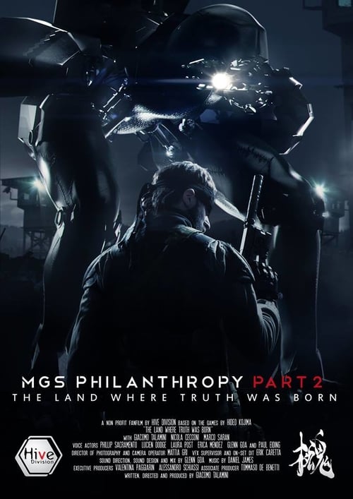 MGS: Philanthropy part 2: The Land Where Truth Was Born - Movie Poster MGS: Philanthropy part 2: The Land Where Truth Was Born - Movie Poster