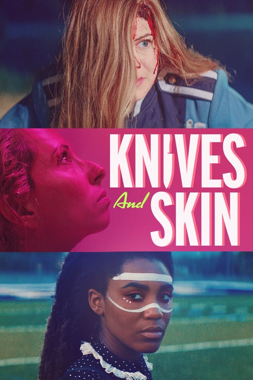 Knives and Skin - Movie Poster Knives and Skin - Movie Poster