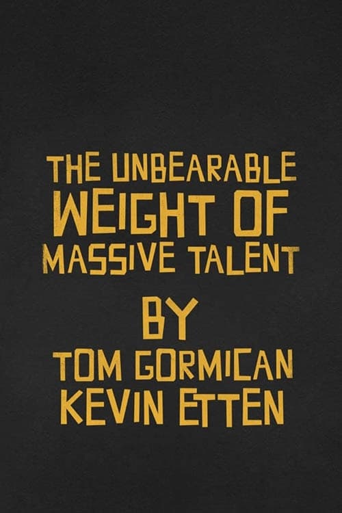 The Unbearable Weight of Massive Talent - Movie Poster The Unbearable Weight of Massive Talent - Movie Poster