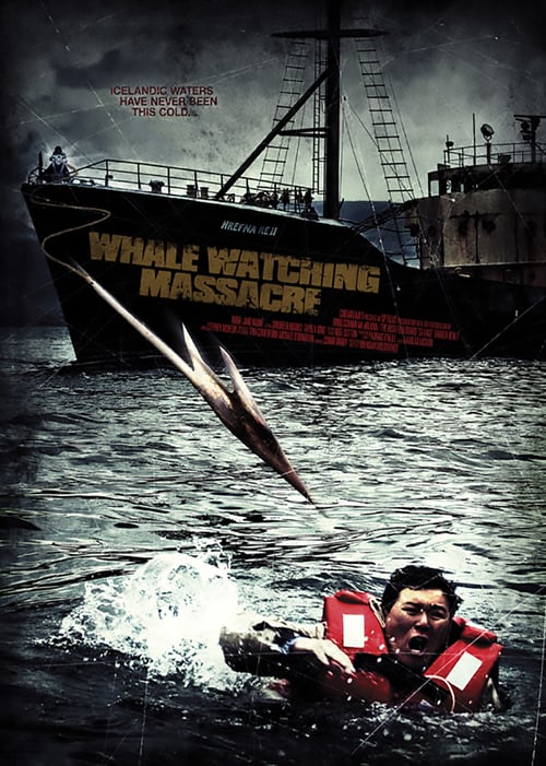 Reykjavik Whale Watching Massacre - Movie Poster Reykjavik Whale Watching Massacre - Movie Poster
