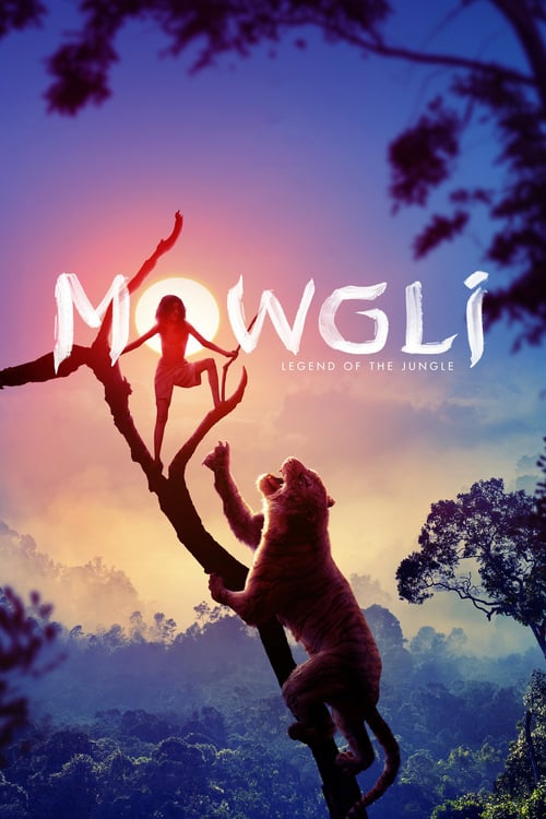 Mowgli: Legend of the Jungle - Movie Poster