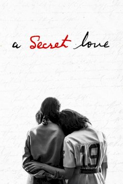 A Secret Love - Movie Poster A Secret Love - Movie Poster