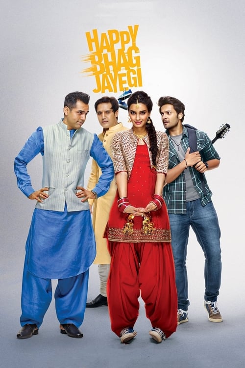 Happy Bhag Jayegi - Movie Poster Happy Bhag Jayegi - Movie Poster