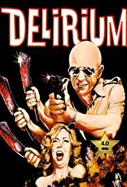 Delirium - Movie Poster Delirium - Movie Poster