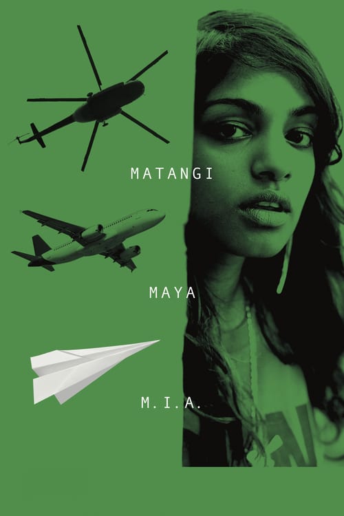 Matangi / Maya / M.I.A. - Movie Poster Matangi / Maya / M.I.A. - Movie Poster