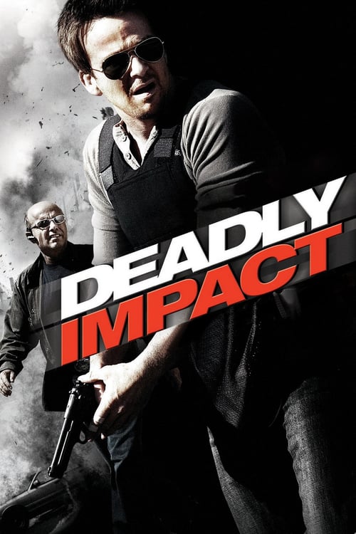 Deadly Impact - Movie Poster