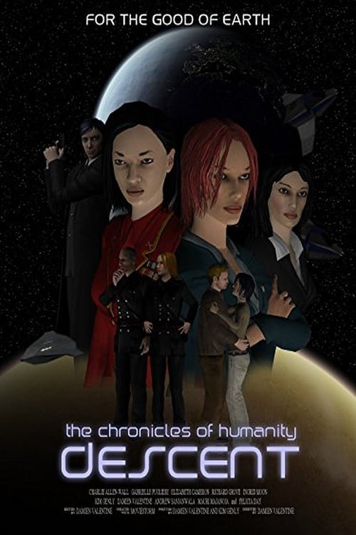 Chronicles of Humanity: Descent - Movie Poster Chronicles of Humanity: Descent - Movie Poster