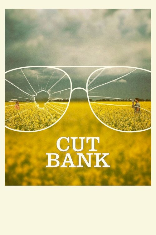 Cut Bank - Movie Poster Cut Bank - Movie Poster