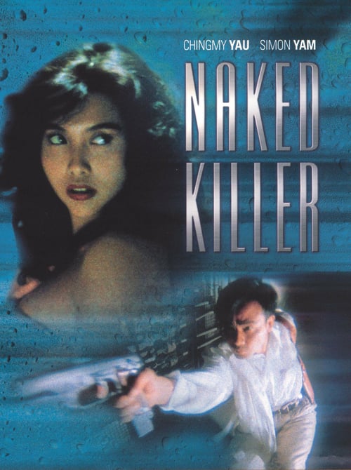 Naked Killer - Movie Poster Naked Killer - Movie Poster