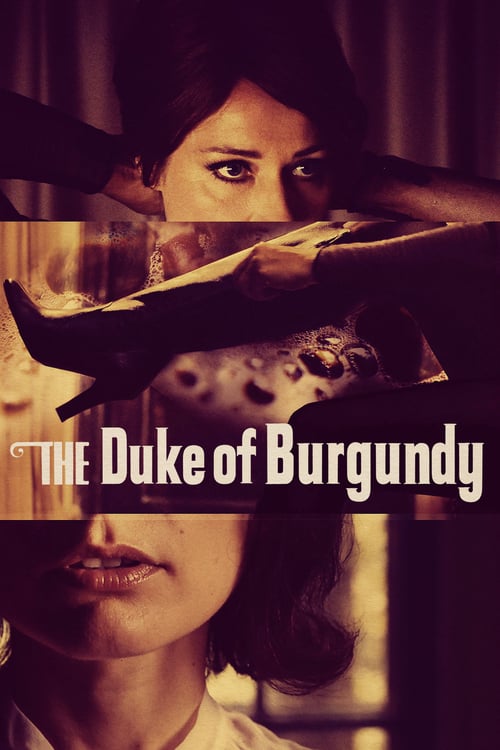 The Duke of Burgundy - Movie Poster The Duke of Burgundy - Movie Poster
