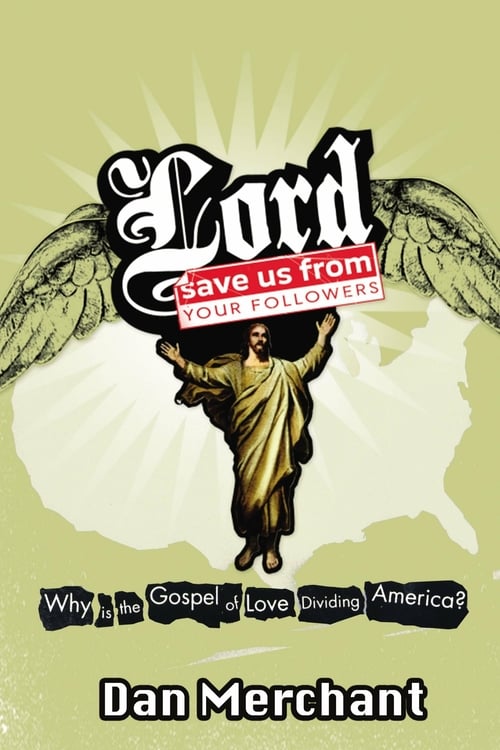 Lord, Save Us from Your Followers - Movie Poster Lord, Save Us from Your Followers - Movie Poster