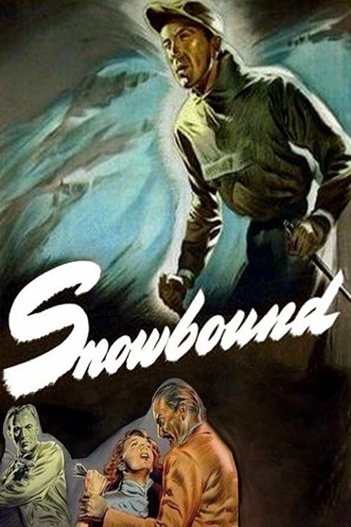 Snowbound - Movie Poster Snowbound - Movie Poster