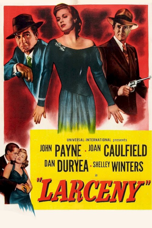 Larceny - Movie Poster Larceny - Movie Poster