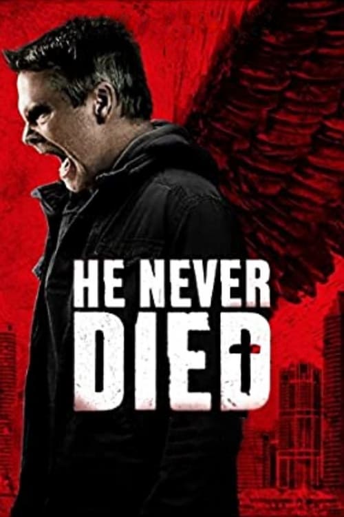 He Never Died - Movie Poster