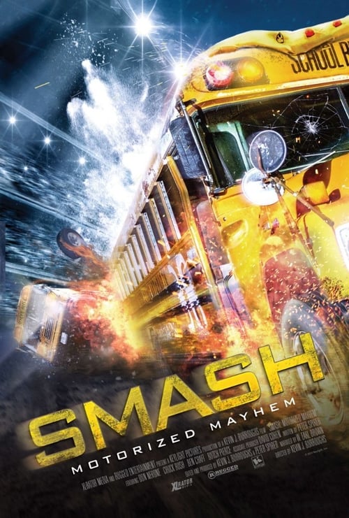 Smash: Motorized Mayhem - Movie Poster Smash: Motorized Mayhem - Movie Poster