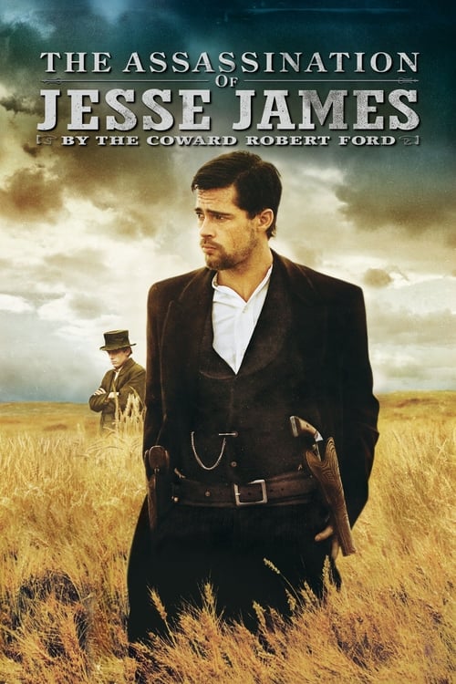 The Assassination of Jesse James by the Coward Robert Ford - Movie Poster The Assassination of Jesse James by the Coward Robert Ford - Movie Poster