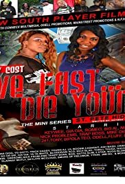 Live Fast Die Young: St. Pete Hideout - Movie Poster Live Fast Die Young: St. Pete Hideout - Movie Poster