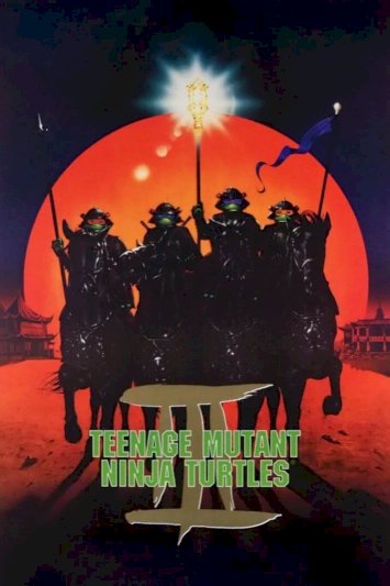 Teenage Mutant Ninja Turtles III - Movie Poster Teenage Mutant Ninja Turtles III - Movie Poster