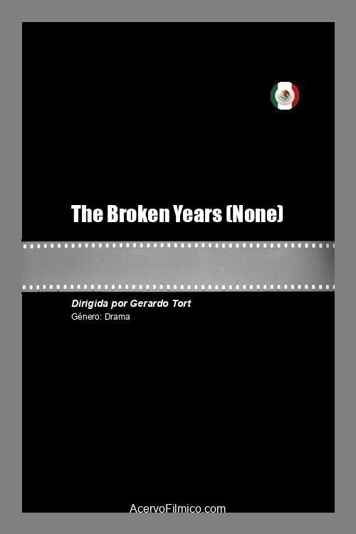 The Broken Years - Movie Poster