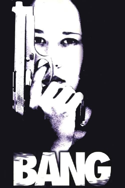 Bang - Movie Poster Bang - Movie Poster