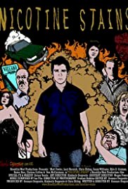 Nicotine Stains - Movie Poster Nicotine Stains - Movie Poster