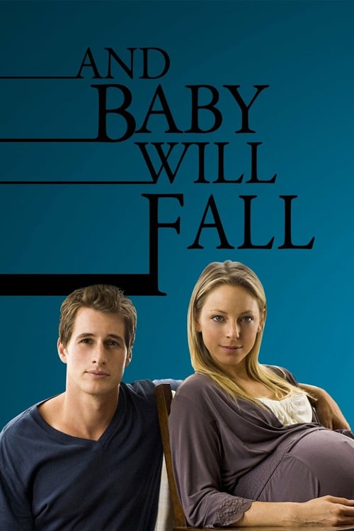 And Baby Will Fall - Movie Poster And Baby Will Fall - Movie Poster