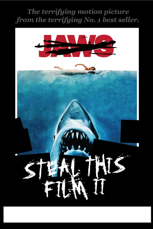 Steal This Film II - Movie Poster