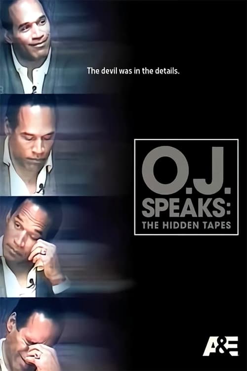 O.J. Speaks: The Hidden Tapes - Movie Poster
