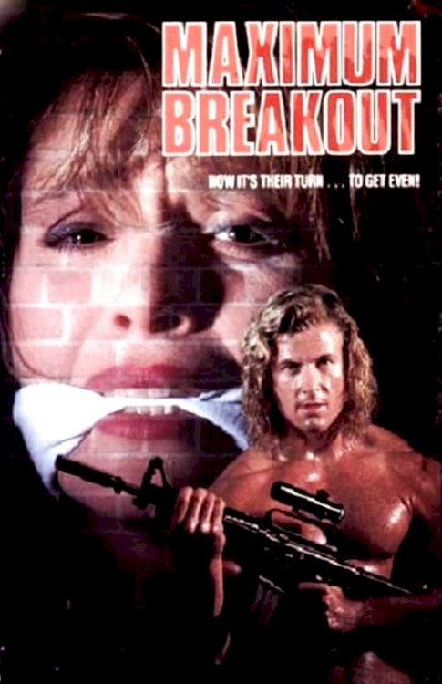 Maximum Breakout - Movie Poster Maximum Breakout - Movie Poster