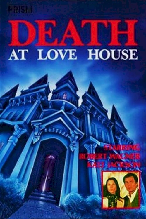 Death at Love House - Movie Poster Death at Love House - Movie Poster