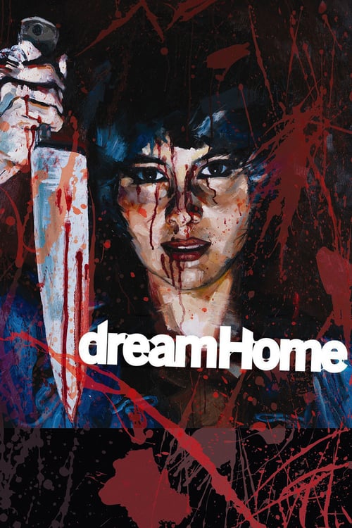 Dream Home - Movie Poster Dream Home - Movie Poster
