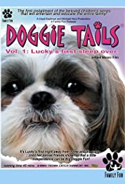 Doggie Tails, Vol. 1: Lucky's First Sleep-Over - Movie Poster Doggie Tails, Vol. 1: Lucky's First Sleep-Over - Movie Poster