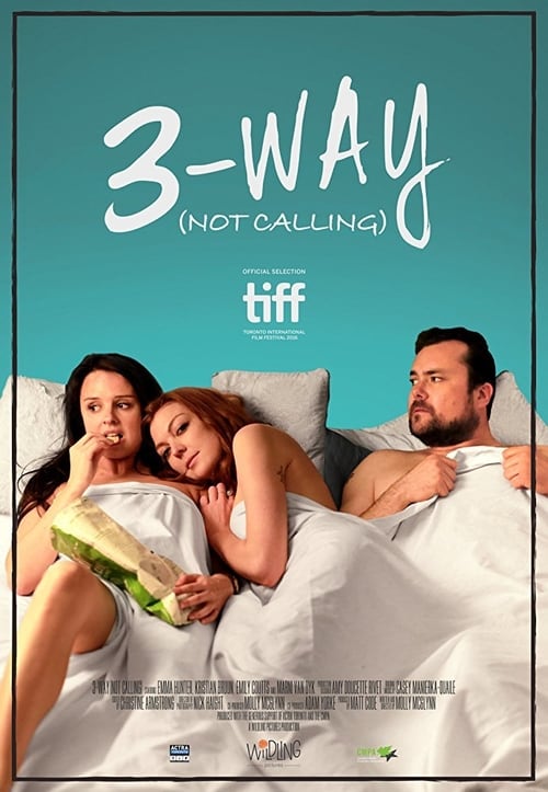 3-Way (Not Calling) - Movie Poster 3-Way (Not Calling) - Movie Poster
